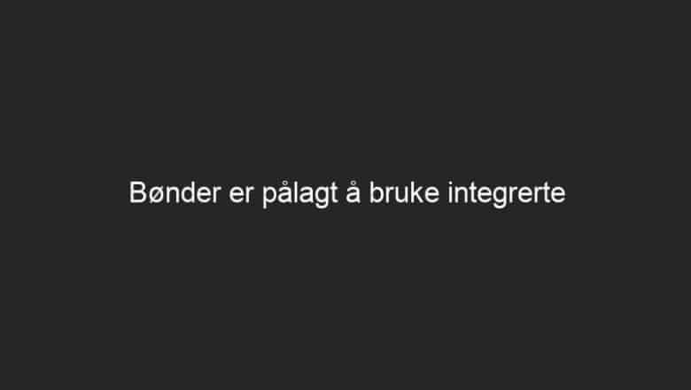 Bønder er pålagt å bruke integrerte skadedyrbekjempelsesmetoder sammen med tradisjonell praksis